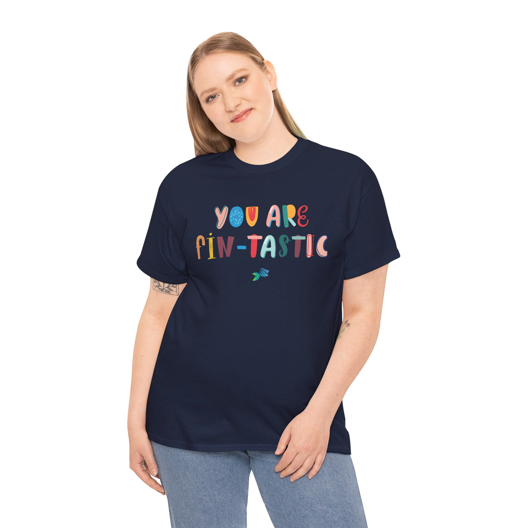 You Are Fin-tastic - T-Shirt (Regular Fit)