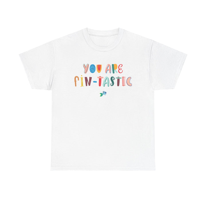 You Are Fin-tastic - T-Shirt (Regular Fit)