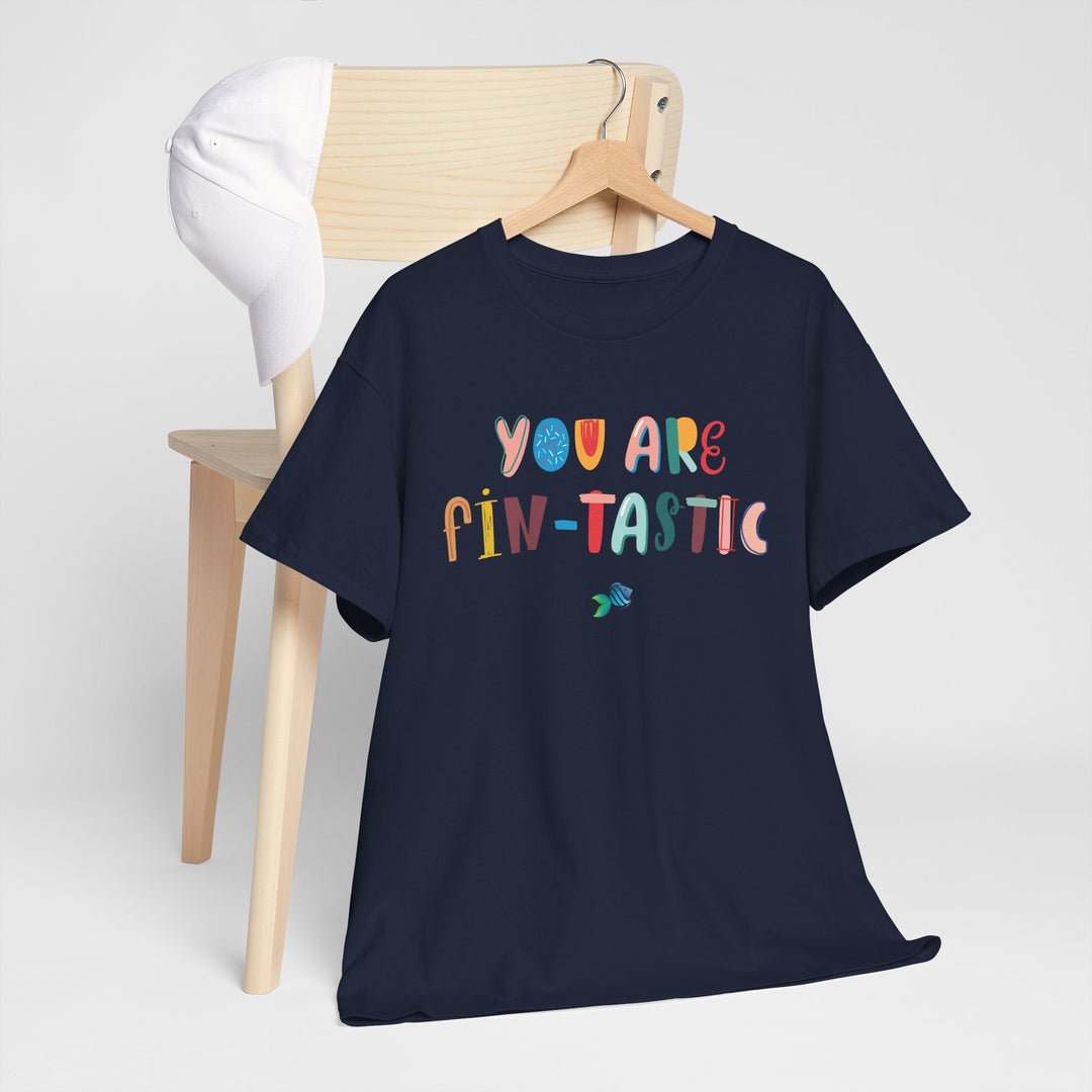 You Are Fin-tastic - T-Shirt (Regular Fit)